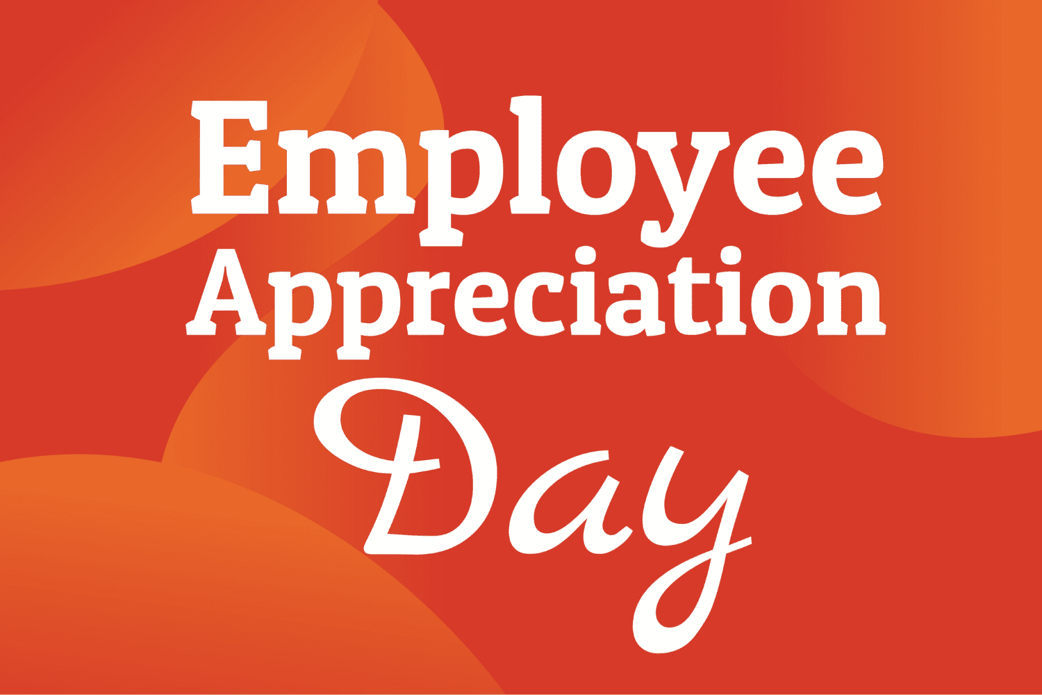 Employee Appreciation Day (1)